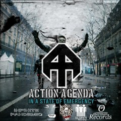 Action Agenda - In A State Of Emergency (taken from "In A State Of Emergency" Sociopath 022)
