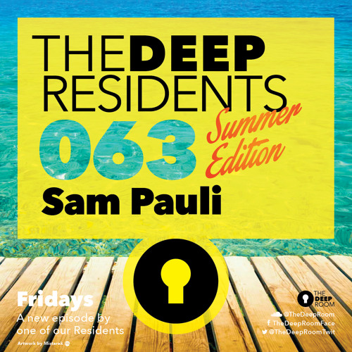 TheDeepResidents 063 Summer Edition - Sam Pauli [BeachGrooves]