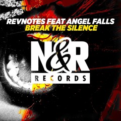 Revnotes feat. Angel Falls - Break The Silence (Original Mix)