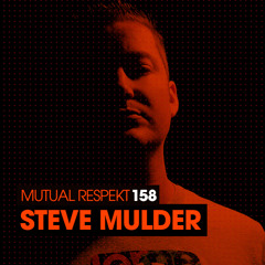 Mutual Respekt 158 with Steve Mulder