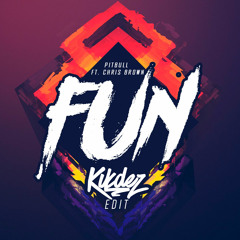 Pitbull feat. Chris Brown - Fun (KikDez Edit) FREE DOWNLOAD