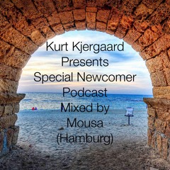 Special Newcomer Podcast  Mixed by Mußa