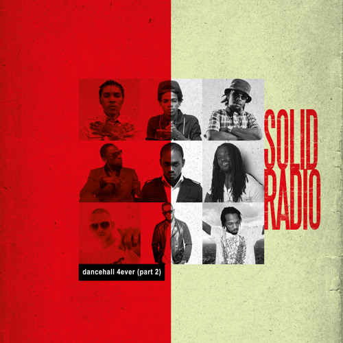 Solid Radio - Dancehall 4ever (Part 2)