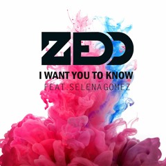 ZEDD-I Want You To Know ft. Selena Gomez(Sped Up)