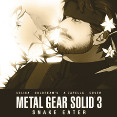 OST COVER || Snake Eater a Capella - (Metal Gear Solid 3: Snake Eater OST)