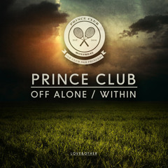 Prince Club - Within