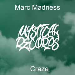 Marc Madness – Craze