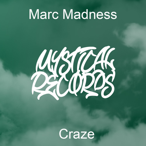 Marc Madness – Craze