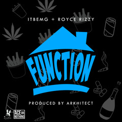 Function (feat. Royce Rizzy)