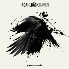 John Dahlbäck - Raven (ehizbzt Edit)