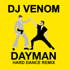 DJ Venom - Dayman (Hard Dance Remix)