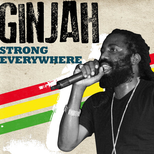 Ginjah - Strong Everywhere