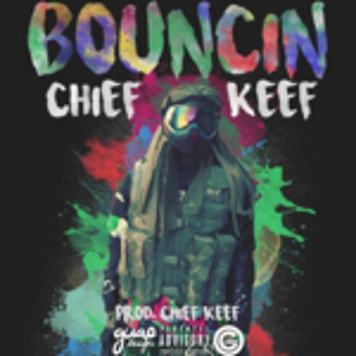 Chief Keef - Bouncin [Prod By Chief Keef]