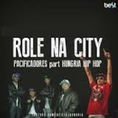Pacificadores Part. Hungria Hip Hop - Role Na City [DJ ANDRÉ LUIZ RMX]