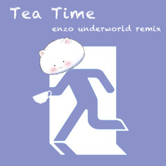 Aire - Tea Time(enzo underworld Remix)