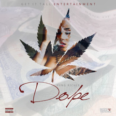 Dope