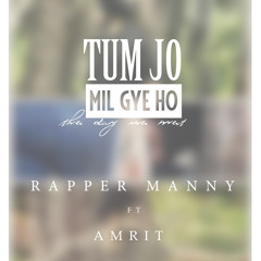 Tum jo mil gye ho - The day we met |  Amrit  | New Hindi songs 2015