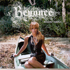 Beyoncé - Resentment Cover