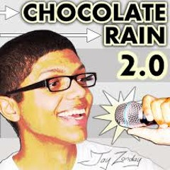 Chocolate Rain