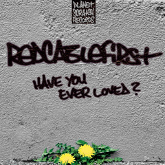 Redcablefirst - Have You Ever Loved [PSR 002 - Have you ever loved EP]