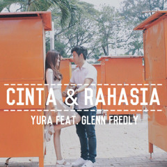 Yura ft. Glenn Fredly-Cinta dan Rahasia (cover)