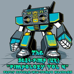 Pimpology Vol 4 Party Breaks/Ghetto-Funk Goodness!