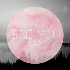 Find You - Zedd (Cover)