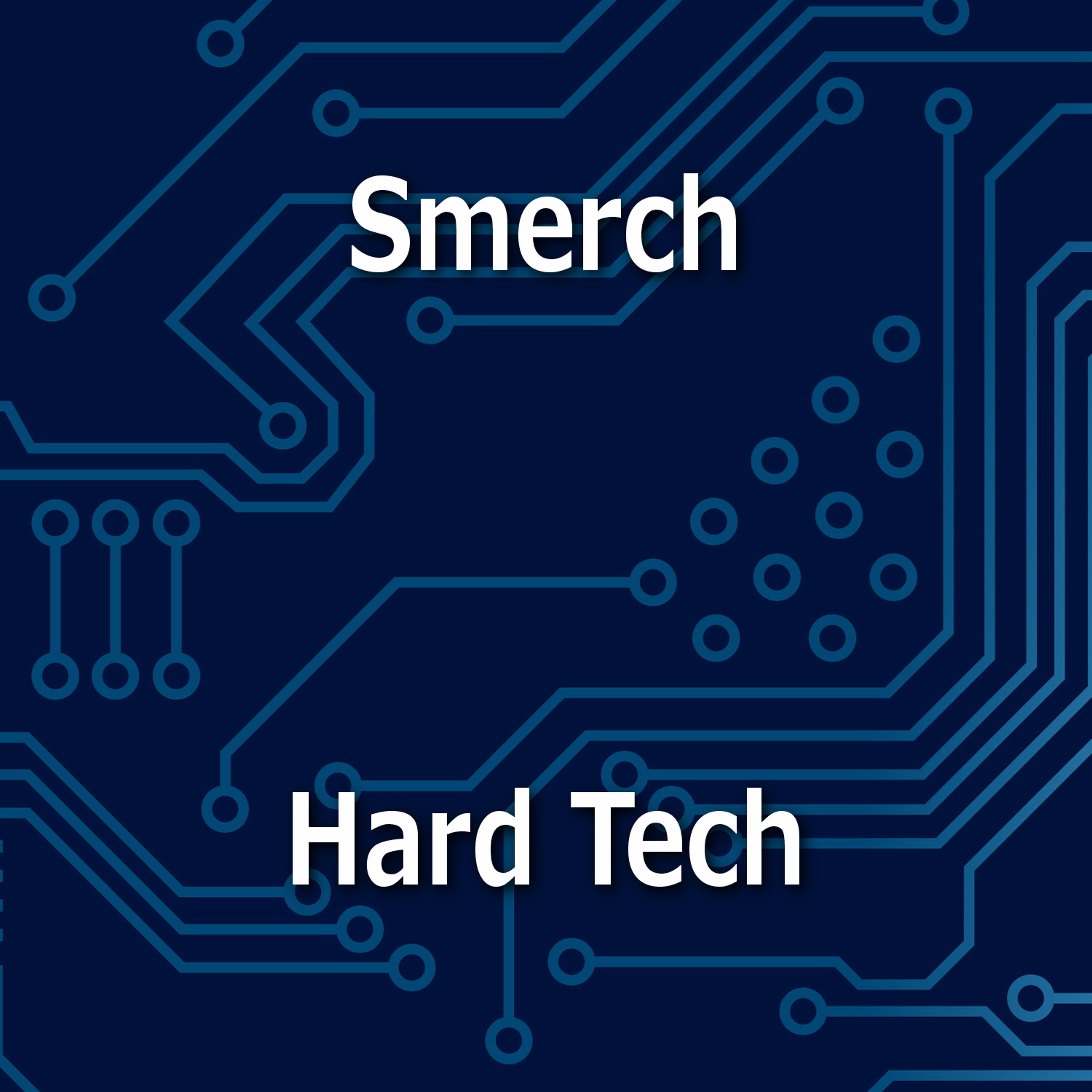 Hard Tech episode artwork