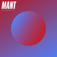 MANT - Freedom