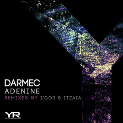 Darmec - Adenine (I'Gor Remix)
