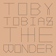 Toby Tobias - The Wonder Feat. Be Atwell [Delusions Of grandeur] (96Kbps)