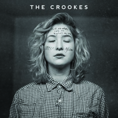 The Crookes - Afterglow