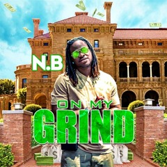 On My Grind produced by young trilla