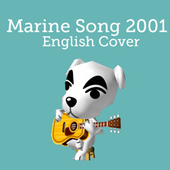 Animal Crossing - Marine Song 2001 - English Cover