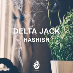 Delta Jack - Hashish