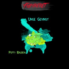 Puffy Balboa - Flamberet (feat. Unge Gevinst)