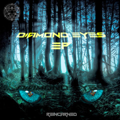Reincarned - Diamond Eyes