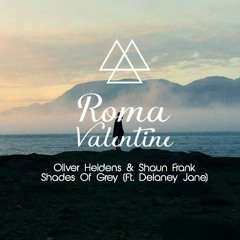 Shades Of Grey (Roma Valentine Remix)
