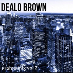Dealo Brown - Promo Mix - August bank holiday 2015