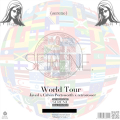 [Javed X Calvin X retrorosser] - World Tour