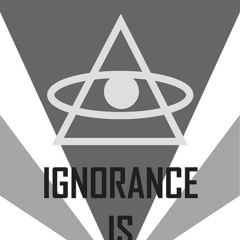 Ignorance Is Strength