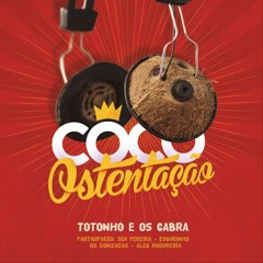 01 - Coco Ostentacao