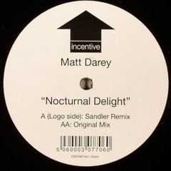 Matt Darey - Nocturnal Delight (Sandler Remix)