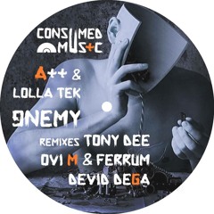 A++ &  Lolla Tek - 9nemy (Ovi M & Ferrum Remix) - CSMD048