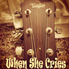 When She Cries (Cover)