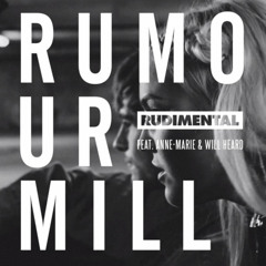 Rudimental Feat. Anne - Marie & Will Heard - Rumour Mill (eSQUIRE Houselife Remix) OUT NOW