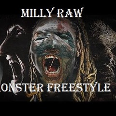 Milly Raw - Monster Freestyle