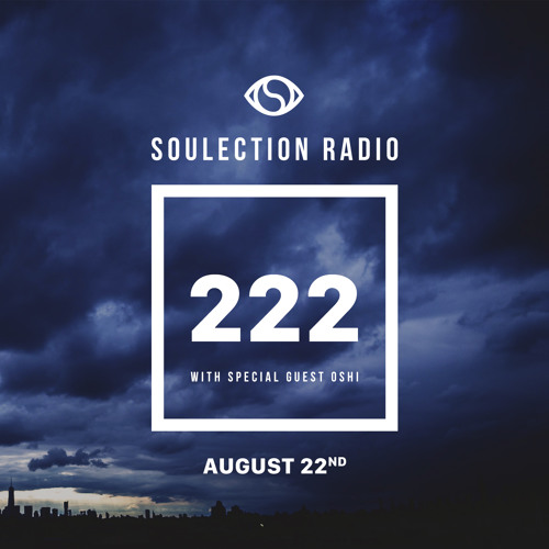 Soulection Radio #222