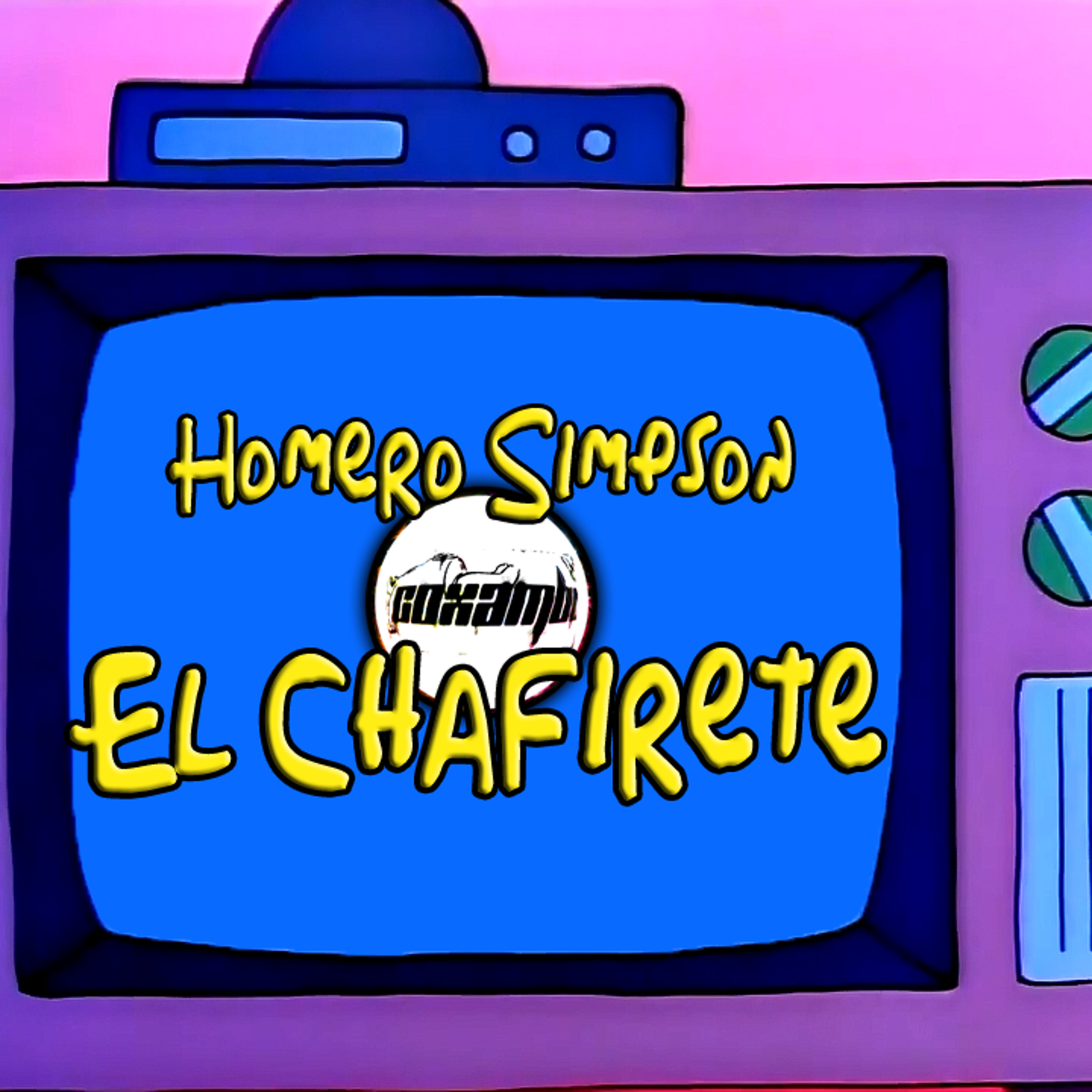 Homero Simpson - El Chafirete RemixXx[Prod. Coxambo Rmx][Original Mix]] episode artwork