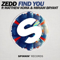 Zedd - Find You (Solo Version) @Ceejayy_